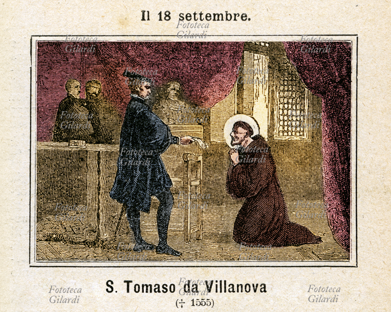 San TOMMASO DI VILLANOVA (1488 circa - 8 settembre 1555), al secolo Tomás García Martínez, religioso spagnolo, asceta e predicatore appartenente all\