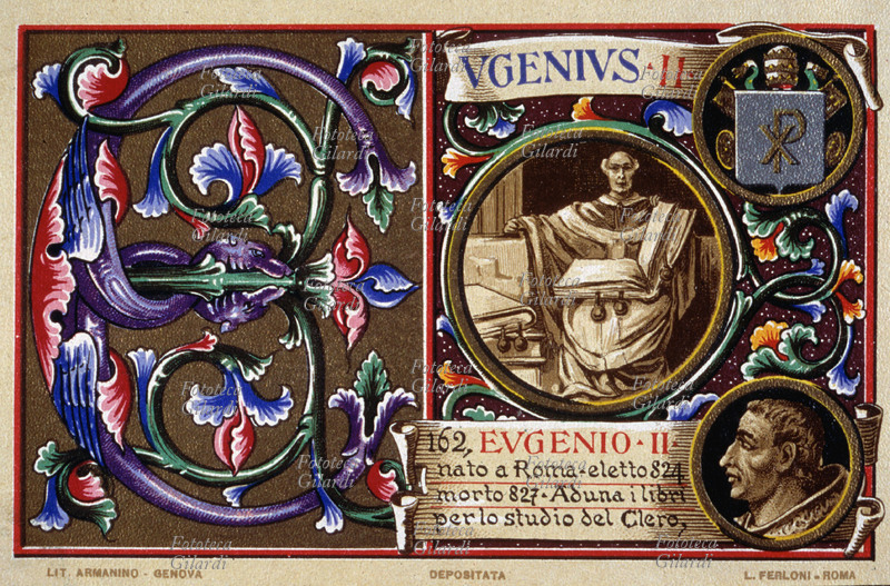 PAPA EUGENIO II (? - 827), nato a Roma, eletto nel 824, aduna i libri per l\