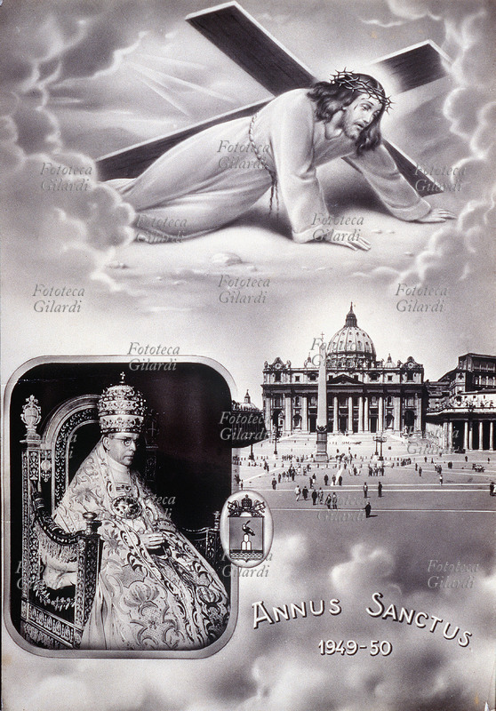 ANNO SANTO Cristo portacroce, Basilica di San Pietro ed il ritratto ufficiale di Papa Pio XII, in una cartolina allegorica realizzata con un suggestivo fotomontaggio, 1949 - 1950