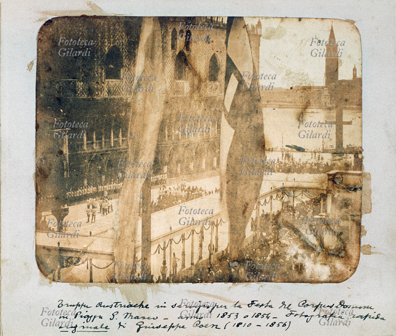 RISORGIMENTO Occupazione austriaca Truppe austriache in servizio durante le celebrazioni per la festa del Corpus Domini in Piazza San Marco. Fotografia di Giuseppe Coen (1810 -1856) Venezia 1853 - 1854