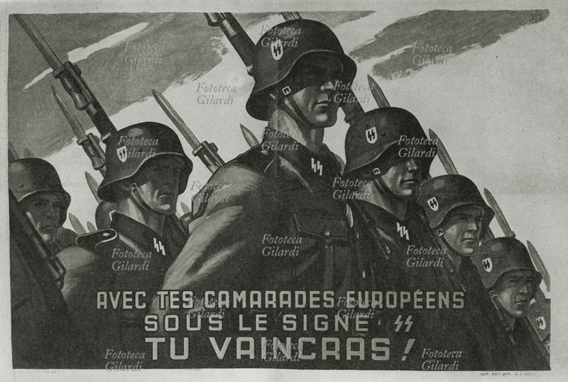 SECONDA GUERRA MONDIALE Manifesto diffuso nella Francia occupata dai nazisti per il reclutamento nelle legioni delle SS per combattere il bolscevismo. \