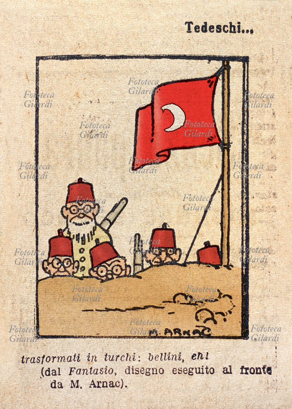 CARICATURE "Germans ... transformed into Turkish: bellini, eh!". (From Fantasio, design executed in front of Marcel Arnac, 1896-1931). It mocks the Turkish alliance with the Central Powers: from behind a trench sprouting fez, the round eyes and gun barrels. Exhibition of political satire and war, entitled "War in caricature", is the main Italian and foreign newspapers and published by "La Stampa", Turin 1915.