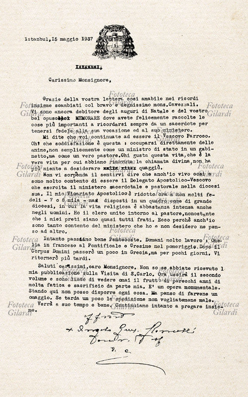 GIOVANNI XXIII Angelo Giuseppe Roncalli (1881-1963) una sua lettera, indirizzata a monsignor Drago, scritta durante la sua permanenza in Turchia come delegato apostolico. Istambul, 15 maggio 1937