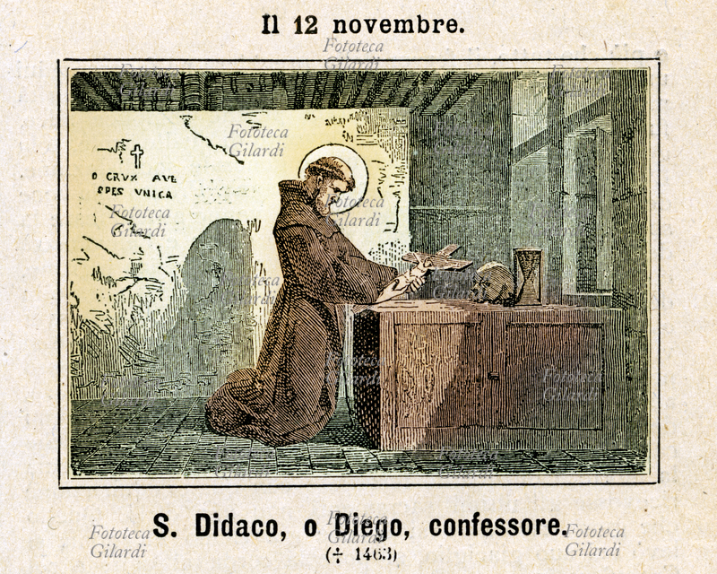 San DIEGO di Alcalà (1400 - 12 novembre 1463), religioso spagnolo dell\
