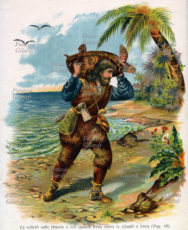 ROBINSON CRUSOE "La sollevò sulle braccia e con quanta forza aveva la ributtò a terra", il naufrago si confronta con una tartaruga marina. Illustrazione dal romanzo di Daniel Defoe (3 aprile 1660 – 21 aprile 1731), riduzione per bambini a cura di P. Baronio. Edizione Rosenberg & Sellier, Libreria Internazionale Torino, 1890 circa.