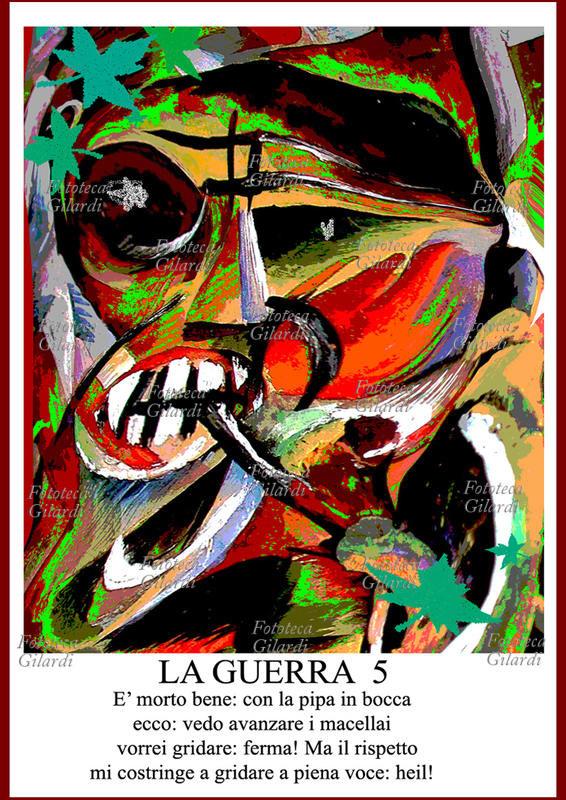 Ando GILARDI (1921 - 2012) È morto bene: con la pipa in bocca / ecco: vedo avanzare i macellai / vorrei gridare: ferma! Ma il rispetto / mi costringe a gridare a piena voce: heil! (Poesia7f). Opera digitale, dalla serie \