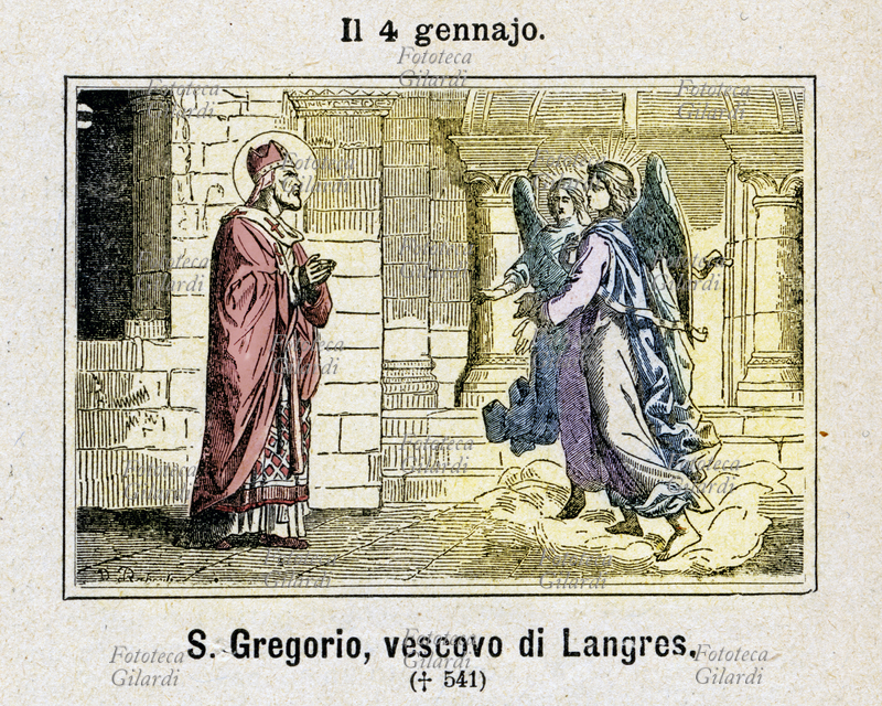 San GREGORIO DI LANGRES (446 circa - 541), vescovo burgundo. San Benigno martire gli appare in sogno, accompagnato da un angelo, e gli chiede di traslare i suoi resti nell\