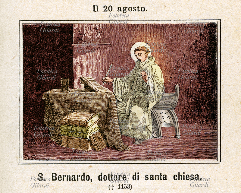 San BERNARDO di Chiaravalle (1090 - 20 agosto 1153), al secolo Bernard de Fontaine, monaco, abate e teologo francese dell\