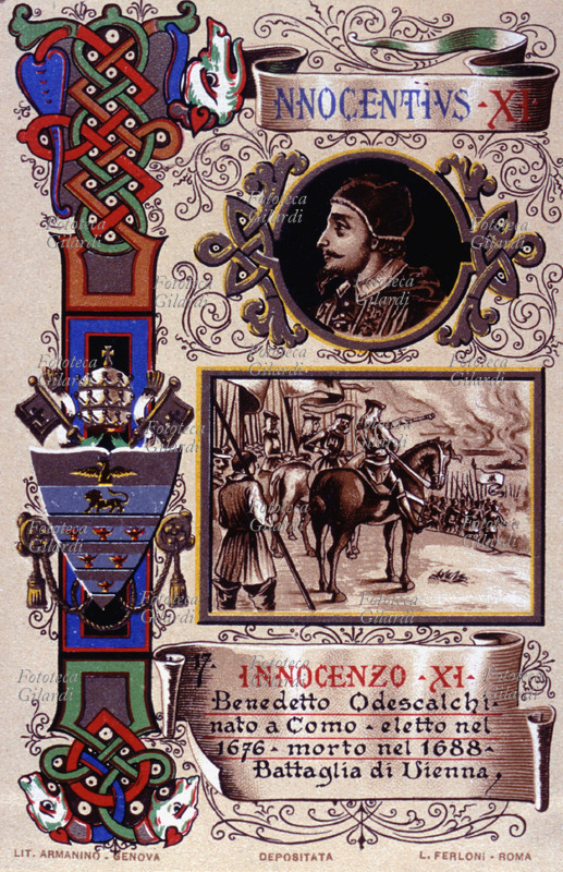 PAPA INNOCENZO XI (1611-1689) al secolo Benedetto Odescalchi, nato a Como, eletto nel 1676. Nel 1683 strinse alleanza con l\