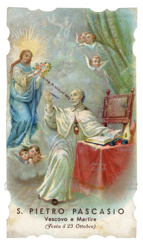 Pedro PASCUAL (1227-1300) detto anche Pietro Pascasio. Nato a Valencia, studiò a Parigi con san Bonaventura e san Tommaso, poi tornò in Spagna. Entrò tra i Mercedari: il nome Pietro, infatti, gli era stato dato dai genitori perché, sterili, avevano invocato san Pietro Nolasco, fondatore dell\