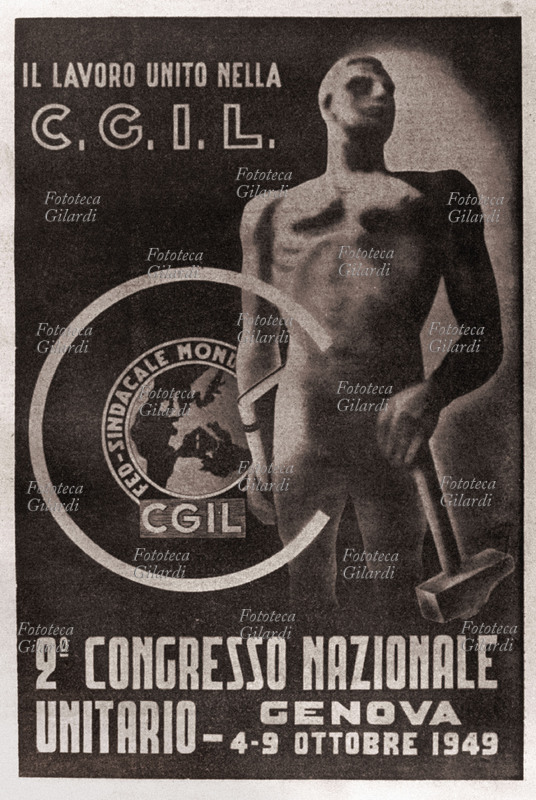 SINDACATO Manifesto per il 2° Congresso Nazionale della C.G.I.L. a Genova, 4 - 9 ottobre 1949.