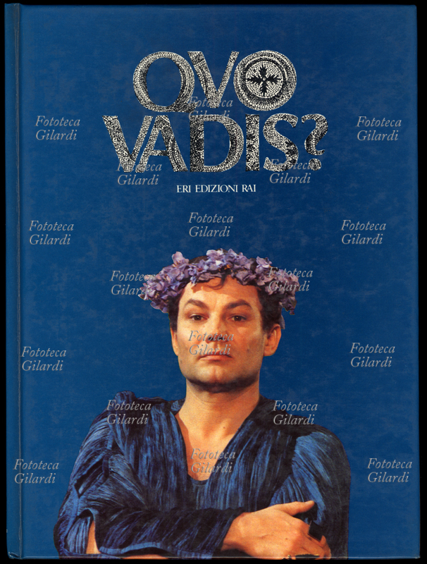 QUO VADIS Copertina libro contenente il testo di Alessio Camusso liberamente tratto dal film televisivo basato sul racconto storico dei tempi di Nerone (1894) di Henryk Sienkiewicz (1846-1916) premio Nobel per la letteratura 1905. Edizioni ERI 1985