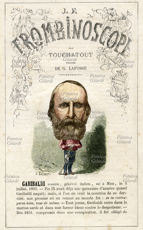 Giuseppe Garibaldi (1807-1882) general, patriot, leader and Italian writer. Caricature of Georges Lafosse (1844-1880) from "The Trombinoscope" political satirical magazine of Léon-Charles Bienvenu, said Touchatout (1835 -1910); Monograph No. 20, imprimerie Vallée, Paris, January 1872