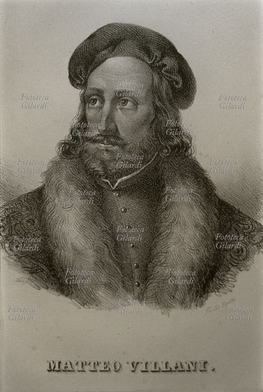 Matteo VILLANI (1285-1363) fratello minore e continuatore della cronaca del più famoso Giovanni autore delle \