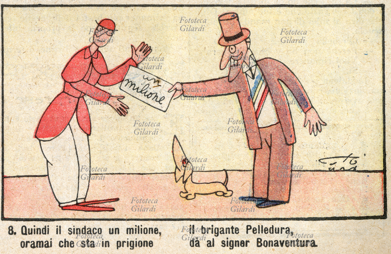 LE AVVENTURE DEL SIGNOR BONAVENTURA il celebre, fortunato personaggio che viene sempre riccamente premiato per le sue doti di onestà e rettitudine. Il nostro eroe e il suo fido bassotto contribuiscono alla cattura del brigante Pelledura. Vignetta conclusiva in cui il Signor Bonaventura riceve il consueto, esorbitante premio: una taglia da Un Milione. Disegni e strofe di Sergio Tofano (20 agosto 1886 – 28 ottobre 1973), attore di cinema e teatro, regista, disegnatore e scrittore italiano, in arte \