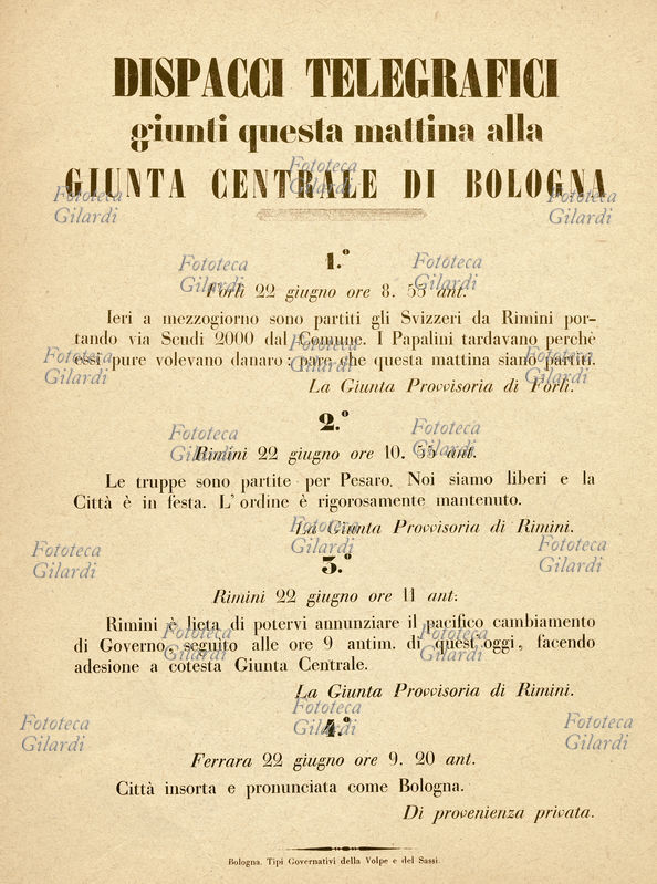 RISORGIMENTO Foglio volante con il testo dei dispacci telegrafici inviati alla Giunta Centrale di Bologna: Forlì, Rimini, Ferrara con tutta la Romagna, si staccava dallo Stato Pontificio il 22 giugno 1859