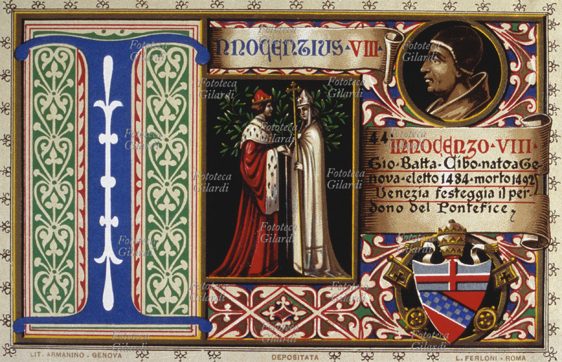 PAPA INNOCENZO VIII (1432 – 25 luglio 1492), al secolo Gio. Batta. Cibo, nato a Genova, eletto nel 1484. Venezia festeggia il perdono del Pontefice, e ne sostiene la guerra contro Ferrante I re di Napoli. Cartolina cromolitografica n. 44 dalla \