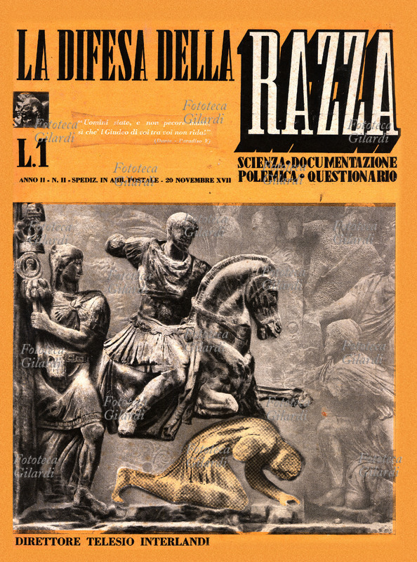 FASCISMO "I romani sconfiggono gli israeliti", particolare dai bassorilievi della Colonna Traiana elaborato evidenziando la prostrazione del giudeo sopraffatto. Copertina de "La Difesa della Razza", rivista quindicinale di regime diretta da Telesio Interlandi (20 ottobre 1894 – 15 gennaio 1965), fondata nel 1938 in concomitanza con la promulgazione delle leggi razziali per condizionare l\