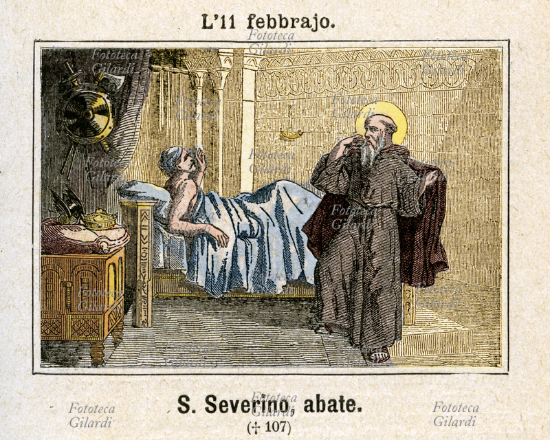 San SEVERINO di Agaune (? - 507), abate e taumaturgo francese. Secondo la tradizione Clodoveo, primo re franco cattolico, giaceva malato di una febbre quartana da più di due anni, dalla quale nessun\