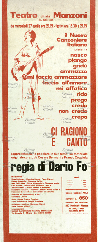 Dario FO (24 marzo 1926 – 13 ottobre 2016) drammaturgo, attore, regista, scrittore, autore, illustratore, pittore, scenografo, attivista e comico italiano. Locandina dello spettacolo \