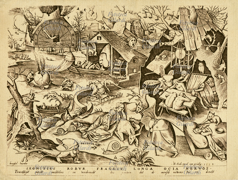 Peter BRUEGEL il Vecchio (1526/30-1569) Pigrizia o accidia. \