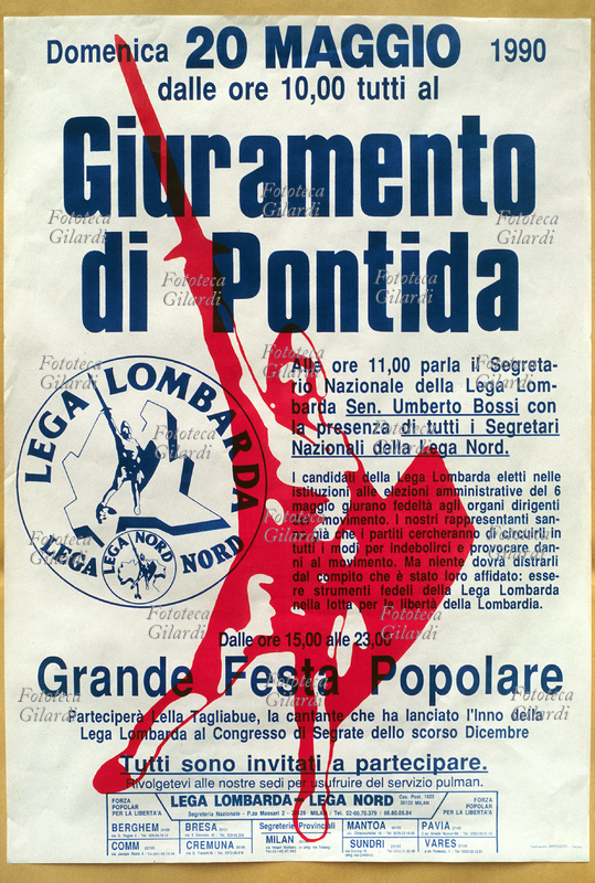 ITALIA 1990 Manifesto del partito della Lega Lombarda, in seguito alle elezioni regionali amministrative del 6 maggio 1990. Fa da sfondo al testo una raffigurazione stilizzata della statua di Alberto da Giussano. Rifacendosi al giuramento dei comuni del 1167, si invitano le masse ad una grande festa popolare a Pontida dove i neoeletti presteranno giuramento pubblico, il 20 maggio 1990