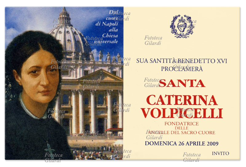 Caterina VOLPICELLI (1839-1894) religiosa italiana, fondatrice della congregazione delle Ancelle del Sacro Cuore di Gesù, è stata proclamata beata da Giovanni Paolo II nel 2001 - Invito di papa Benedetto XVI per la canonizzazione avvenuta il 26 aprile 2009