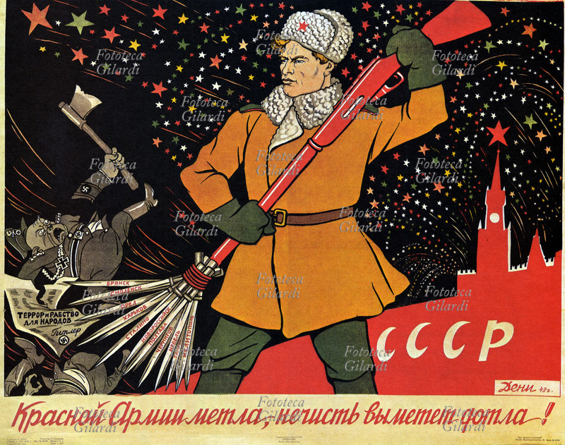 II GUERRA MONDIALE Un soldato armato con una scopa fatta di baionette, spazza via il Nazismo. Dietro a lui la sagoma rossa del Cremlino. Manifesto sovietico di Viktor Deni (8 marzo 1893 – 3 agosto 1946), U.R.S.S. 1943.