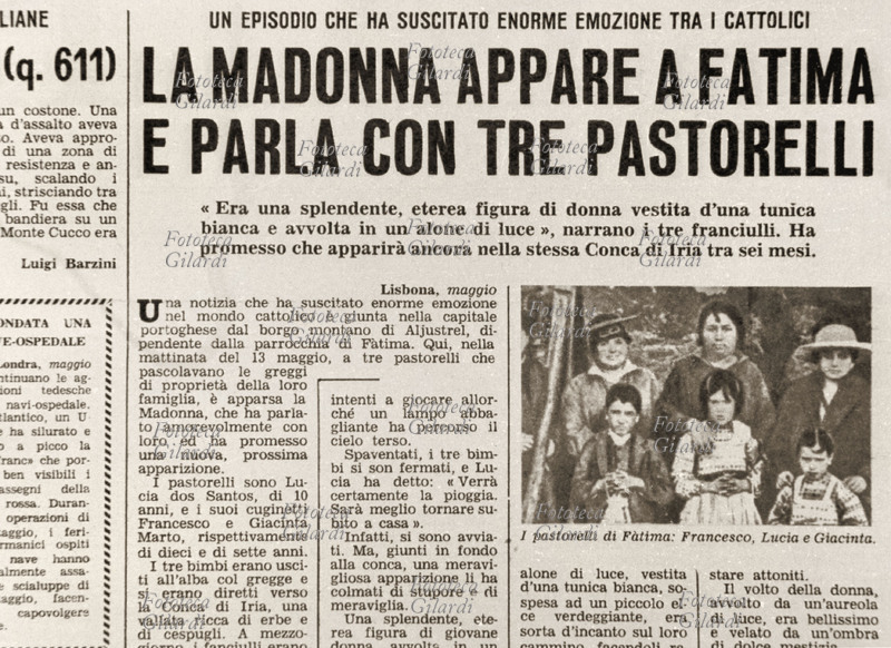 CATTOLICESIMO la Madonna appare a Fatima e parla con tre pastorelli. I giornali italiani danno notizia delle apparizioni di Fatima in Portogallo, 13 Maggio 1917