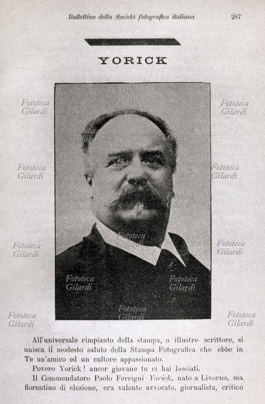 STORIA DELLA FOTOGRAFIA Ricordo di Pietro Coccoluto Ferrigni (15 novembre 1836 – 13 dicembre 1895) noto con lo pseudonimo di Yorick, giornalista, patriota, avvocato e critico d\