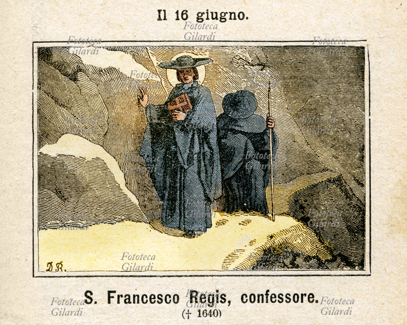 San FRANCESCO Régis, (31 gennaio 1597 - 31 dicembre 1640), detto l\