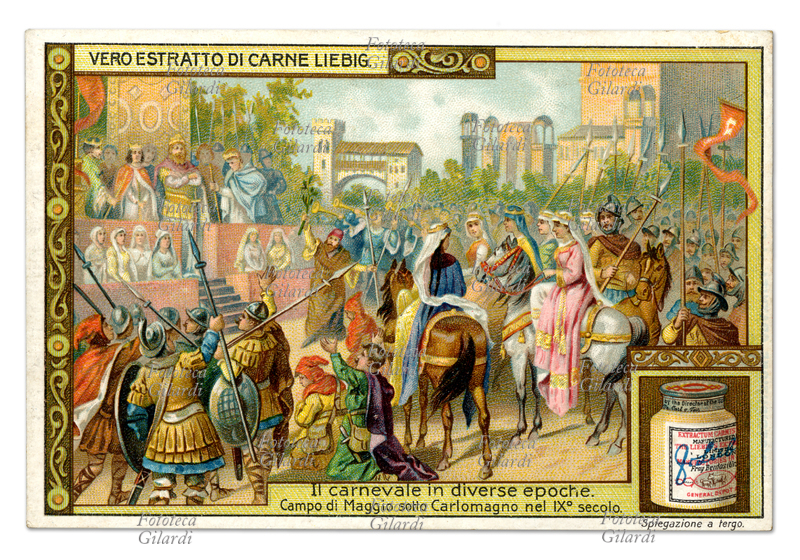 CARNEVALE Campo di Maggio sotto Carlo Magno nel IX secolo. La festa, aveva luogo al principio dell\