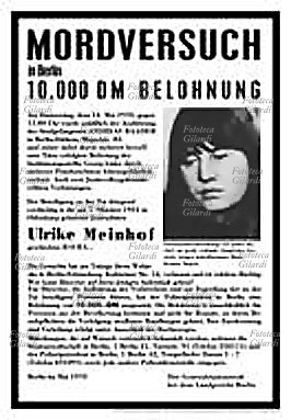 WANTED per la terrorista Ulrike Meinhof (7 ottobre 1934 – 9 maggio 1976), per la quale veniva offerta una ricompensa di 10.000 marchi. L\