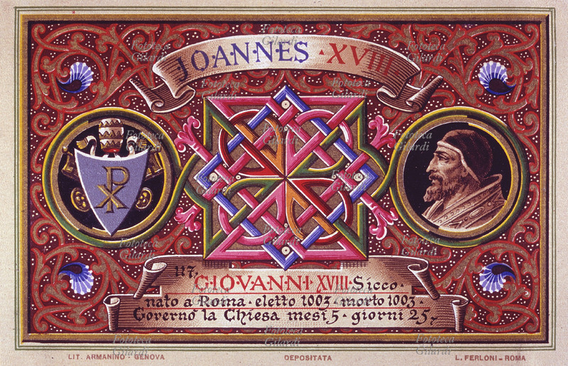 POPE GIOVANNI XVIII Giovanni Sicconato, been born to Rome, which elected in 1003, died in 1003. He governed the Church for 5 months and 25 days. From cromolitografica series dedicated to Pope Pius X and whom blessed He. Rome, 1903.