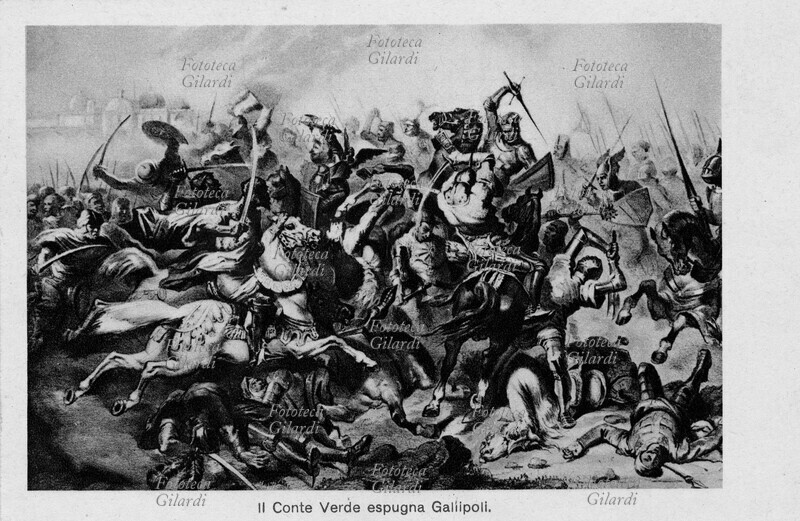 CROCIATE il Conte Verde, Amedeo VI (1334-1383) conte di Savoia, espugna Gallipoli. Cartolina dalla serie \