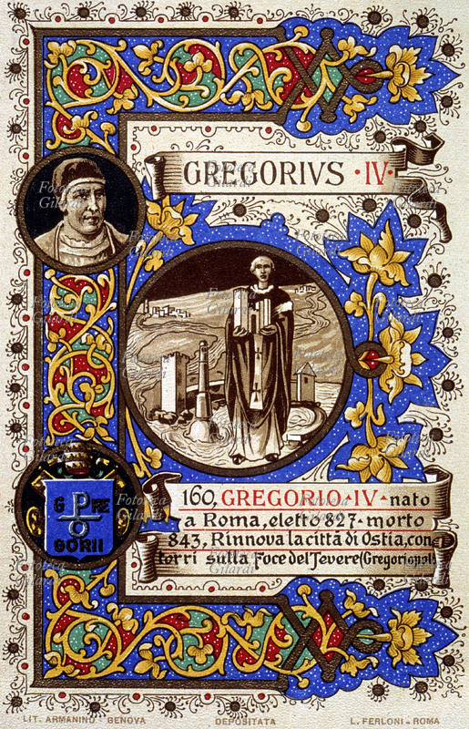 PAPA GREGORIO IV (795 circa - 843) nato a Roma, eletto nel 827. Rinnovò la città di Ostia con torri sul delta del Tevere (Gregoriopoli). Cartolina cromolitografica n. 160 dalla \