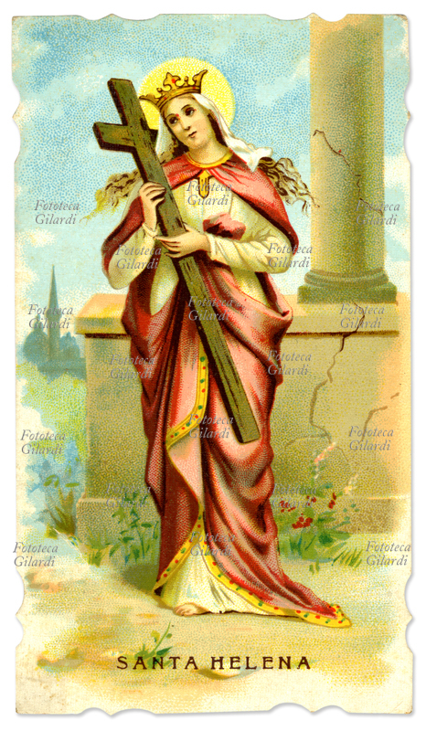 SANTA HELENA (Flavia Julia Helena Augusta, III sec.- 330 circa) madre di Costantino. Convertita al cristianesimo, nel 320 circa si diede a vita fervidamente devota e fu per suo interessamento che San Macario Vescovo di Gerusalemme, che già aveva riportato alla luce i luoghi della crocifissione con l\