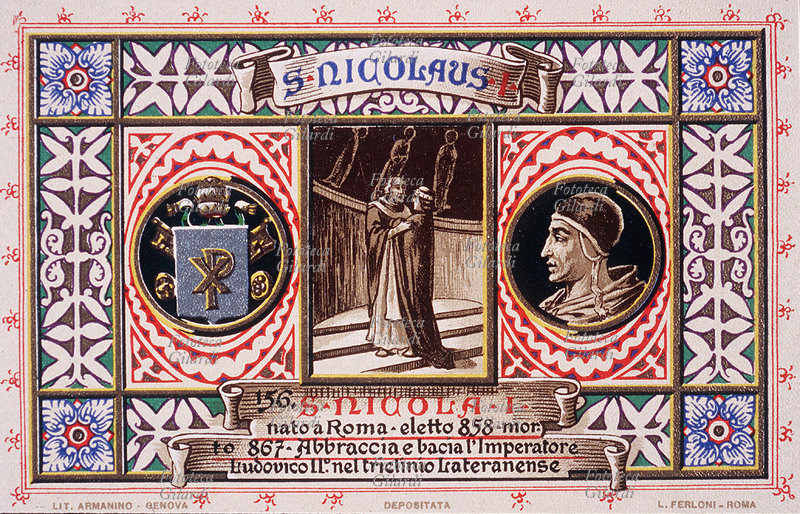 PAPA SAN NICOLA I (800 circa - 867), nato a Roma, eletto nel 858. Abbraccia e bacia l\