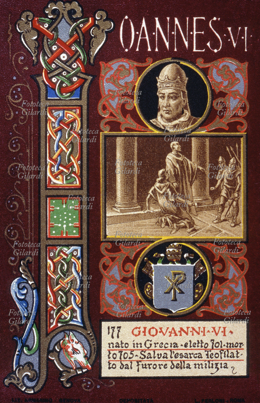 PAPA GIOVANNI VI (655 – 11 gennaio 705), nato in Grecia, eletto nel 701, sottrae l\