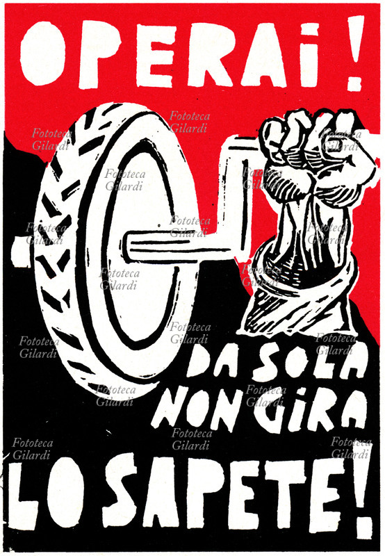 STORIA DEL MOVIMENTO OPERAIO Manifesto a sostegno delle lotte operaie \