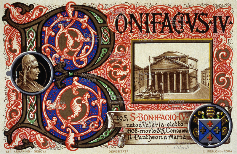 PAPA BONIFACIO IV (? – 8 maggio 615), nato a Valeria, eletto nel 608. Richiese e ottenne in dono dall\