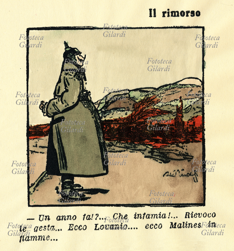 GUGLIELMO II in Belgio, guarda da lontano Malines che brucia. "Il rimorso. -Un anno fa!? ... Che infamia! Rievoco le gesta... ecco Lovanio... ecco Malines in fiamme...- ". Satira francese da "Petit Journal", disegno di Abel Trouches, Parigi. Rassegna intitolata "La guerra nella caricatura", tratta dai maggiori periodici italiani ed esteri e pubblicata da "La Stampa", Torino 1915.