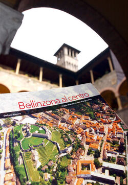 Bellinzona mostra e libro Bellinzona al Centro Bellinzona mostra e libro Bellinzona al Centro
